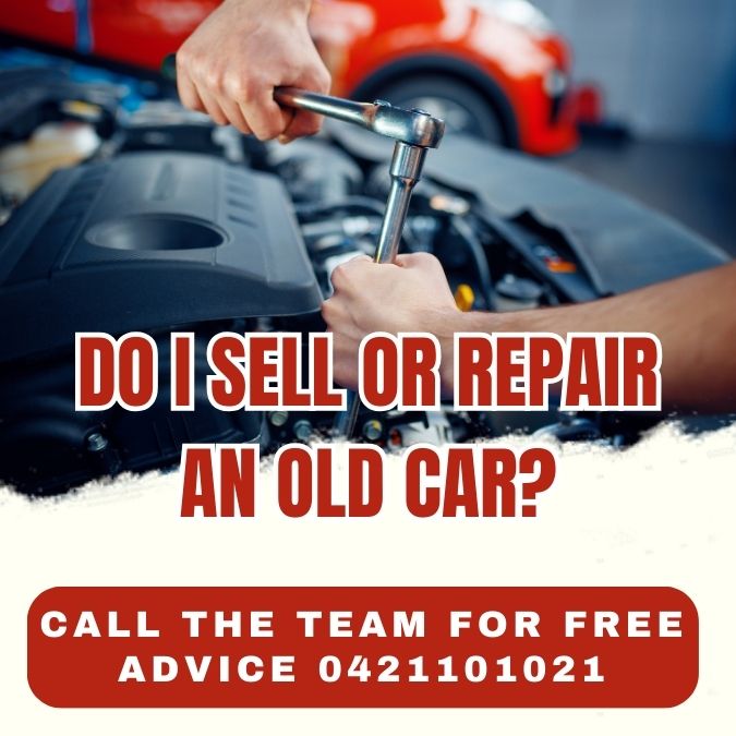 Do I sell or repair an old car - call the team for advice at 0421101021